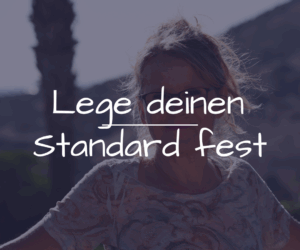 Lege deinen Standard fest