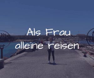 Alleine reisen als Frau mit Camper – Freiheit beginnt mit deinem Wohnmobil