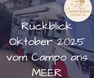 Rückblick Oktober 2025 – Vom Campo ans Meer